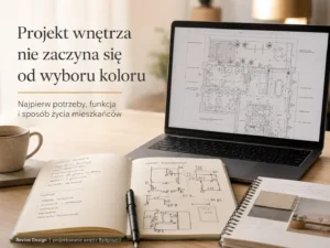 Read more about the article Projektowanie wnętrz Bydgoszcz: dlaczego projekt nie zaczyna się od wyboru koloru?